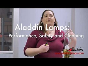 Aladdin Lamps Performance, Safety and Cleaning