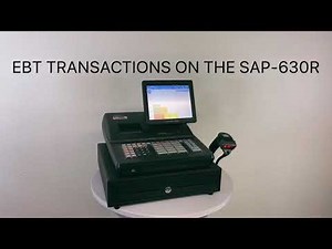 EBT Transactions on the Sam4s SAP-630R