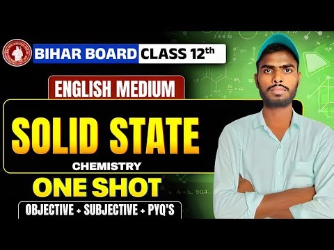 Solid state Class 12th One shot | All Concept & PYQ,s |#boardexam2026|#video|#solidstatedrive #viral