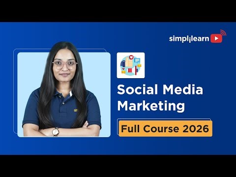 Social Media Marketing Full Course 2026 [FREE] | Social Media Marketing Tutorial | Simplilearn