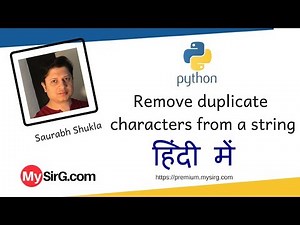 Python Script to remove duplicate characters from a string हिंदी में