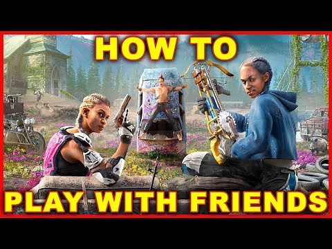 Far Cry New Dawn: How to Play Co Op Multiplayer Online With Friends