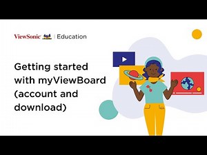 Getting Started with myViewBoard - Account and Download | Episode 1