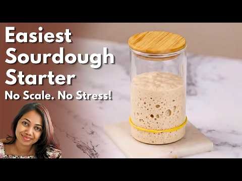 The Easiest Sourdough Starter Guide Ever — No Scale, Low Waste, No Fuss