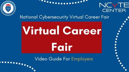 National Cybersecurity Virtual Career Fair: Employer Guide | CAE in Cybersecurity Community
