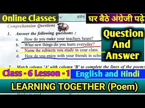 UP Board Class 6 Chapter 1 Learning Together ( Poem ) Question answers //english to hindi explain