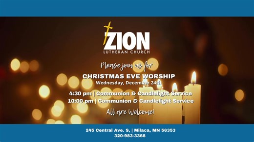 Join us for Christmas Eve at: 4:30pm or at 10:00pm | Zion Lutheran Church of Milaca, MN
