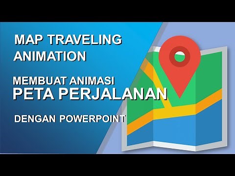 MAP TRAVELING ANIMATION / Membuat Animasi Peta Perjalanan / Dengan Menggunakan Powerpoint
