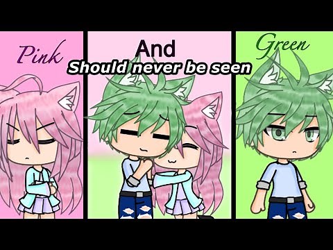 “Pink and green should never be seen” GLMM (Original Gacha Life Mini Movie) 13+