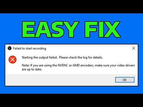 How To Fix OBS Studio Failed to Start Recording, Starting The Output Failed Error