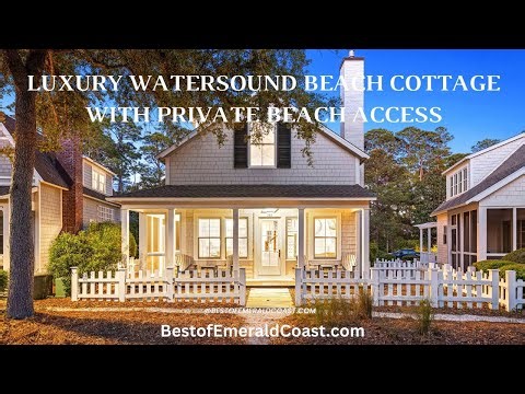 Luxury WaterSound Beach Cottage with Private Beach Access. 265 Salt Box Lane, Watersound, FL 32461