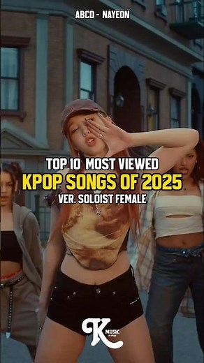 TOP 10 MOST VIEWED KPOP SONGS OF 2025 (ver. soloist female)