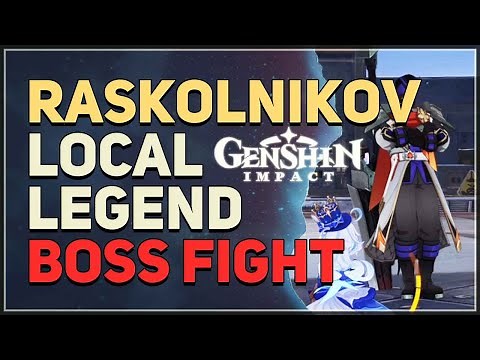 Raskolnikov Local Legend Boss Fight Genshin Impact