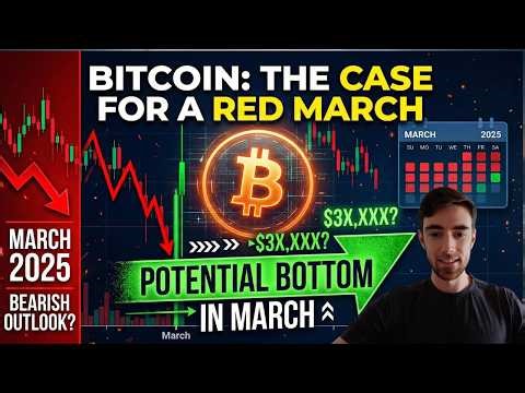 Bitcoin: The Case for a Red March and Potential Bottom in March