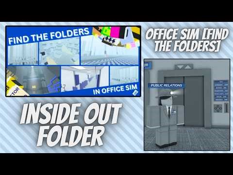 Tutorial: How To Find The Inside Out Folder In Office Sim [Find The Folders]