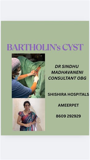 Dr Sindhu Madhavaneni on Instagram: "BARTHOLIN's cyst and abscess It is a painful vulval swelling needs ro be adddressed immediately by antibiotics , pus drainage and cyst excision sometimes Consult me at SHISHIRA HOSPITALS, Ameerpet Hyderabad For appointments call 8609 292929 #shishirahospitals #obstetricianandgynecologist #bartholincyst #besthospitalsinameerpet #gynecologicalhealth"