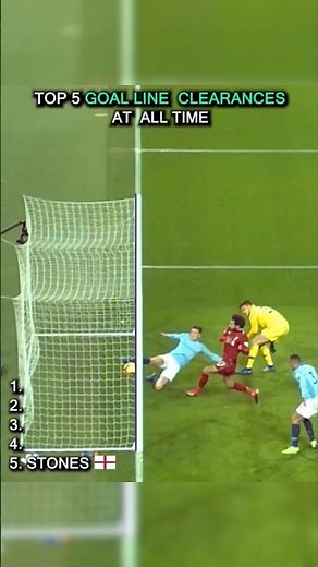 Top 5 Legendary Goal-Line Clearances of All Time - part 1
