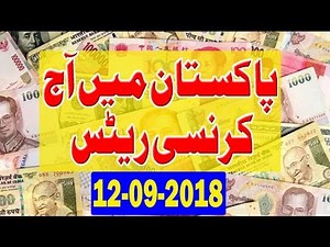 12-09-2018 Open Market Currency Exchange Rates in Pakistan | Currency Exchange Rates | Forex