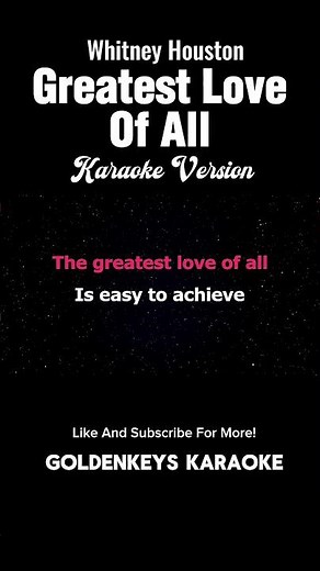 Greatest Love of All - Whitney Houston (High Quality Karaoke) #goldenkeyskaraoke #karaokesongs