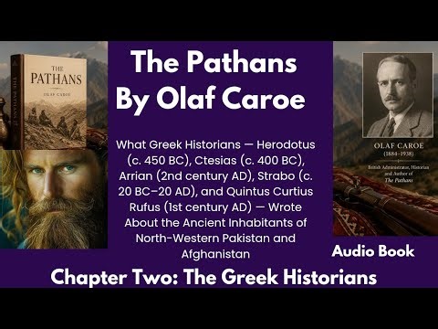The Pathans By Olaf Caroe, Chapter:Two Greek Historians:Herodotus, Strabo and Arrian