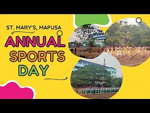 ST. MARY'S CONVENT HIGH SCHOOL, MAPUSA, GOA| ANNUAL SPORTS DAY | 7-Dec-2024
