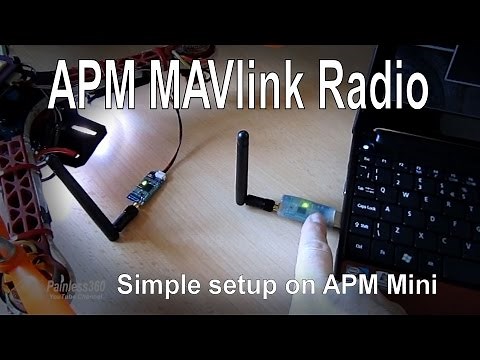 APM 3.1 Video Series - Simple 3DR/MAVlink radio setup and use