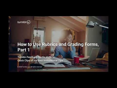 How to Use Rubrics and Grading Forms, Part 1