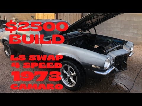 $2500 LS swap 73 Camaro build! Super Cheap, Super Sick!