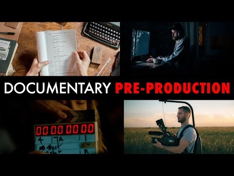 How to plan a documentary shoot- A step by step guide to pre-production