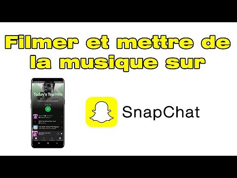 Comment mettre de la musique sur Snapchat (Ajouter musique sur video Snap)