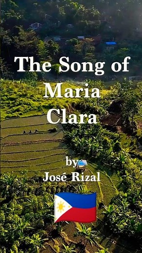 Maria Clara's Song: Rizal's Powerful Ode to the Philippines (English Reading) 🇵🇭