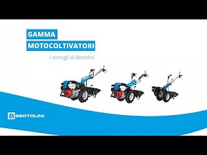 Gamma Motocoltivatori - Bertolini