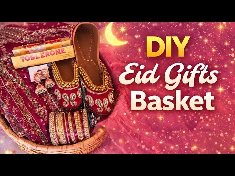 DIY Eid ✨Gifts 🎁 Basket Ideas || Eidi Gifts 🎁 Basket For Her #eid2026 #diy #giftbasket #fypシ゚viral