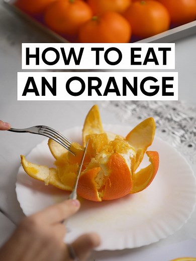 Learn Formal Orange Eating Etiquette Like a Queen