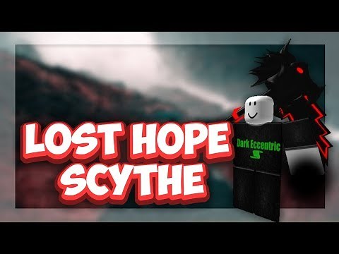 Roblox Script Showcase Episode#1192/Lost Hope Scythe V2