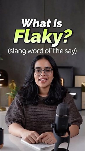 Slang Word Of The Day 'Flaky' | Speak English Naturally | Learn English With Ananya
