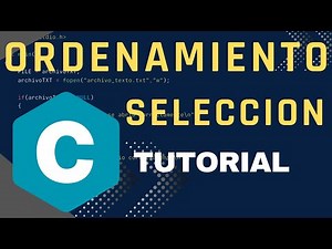 Programación en C: Como ordenar un vector | Algoritmo selección