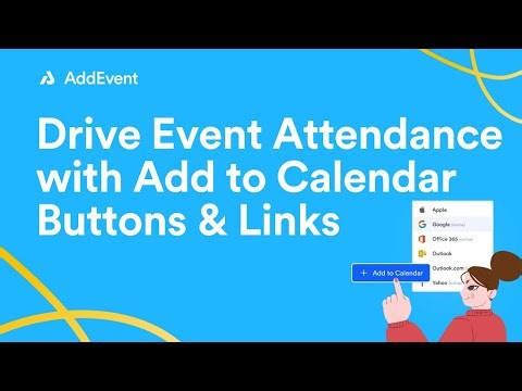 Drive Event Attendance with Add to Calendar Buttons & Links