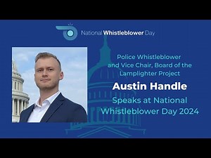 Law Enforcement Whistleblower Austin Handle Speaks at National Whistleblower Day 2024