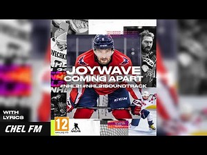 Joywave - Coming Apart (+ Lyrics) - NHL 21 Soundtrack
