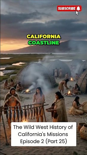 Time Machine - “The Wild West History of California’s Missions” - Part 25 - Chumash Revolt