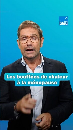 Les bouffées de chaleur à la ménopause : Les conseils du Dr Kierzek