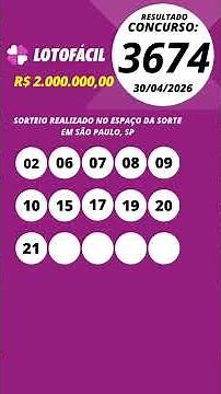 Lotofácil resultado Concurso 3674 30/04/2026