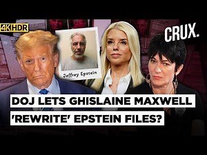 Trump 'Not Inappropriate', Diana Date, Musk Meeting: Epstein Aide Maxwell's DOJ Interview Stuns | 4K