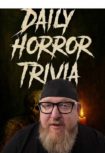 Daily Horror Trivia serves up a bite-sized scare everyday-covering twisted facts, behind-the-scenes secrets, and eerie details from horror movies, true legends and the macabre world of the unknown! #dailyhorrortrivia #spookyfacts #trivia #horrortok #dailytrivia