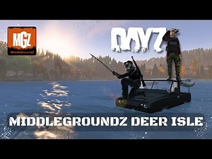 DayZ Deer Isle patch 1.28 | Server MiddleGroundZ