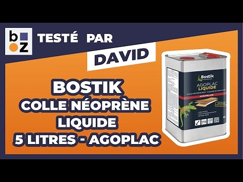 Colle néoprène liquide - Agoplac BOSTIK : Test et Avis