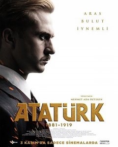 Series - Atatürk 1881-1919 - 2024 Watch Online، Video، Trailer، photos، Reviews، Showtimes