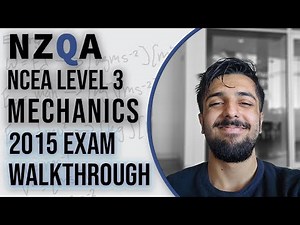 2015 NCEA Level 3 Mechanics Physics Exam Walkthrough