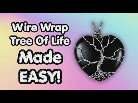 Create a Stunning Tree of Life Pendant Step-by-Step - How to Wire Wrap